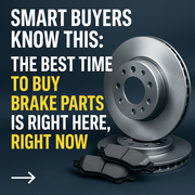 Smart Buyers Know This: The Best Time to Buy Brake Parts Is Right Here, Right Now - YXPCARS
